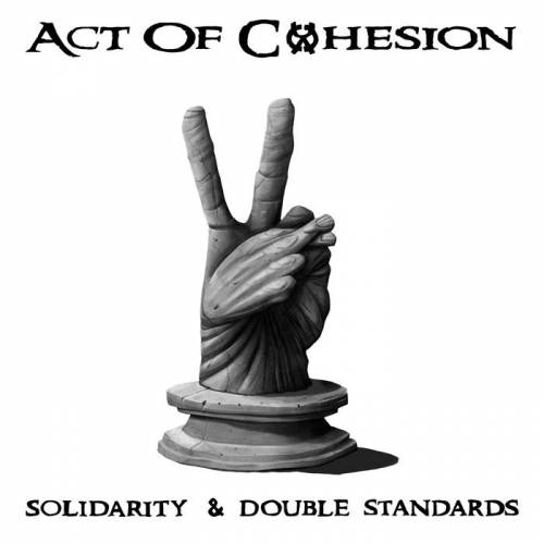Act Of Cohesion : Solidarity & Double Standards